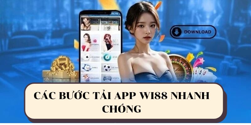  tải app Wi88